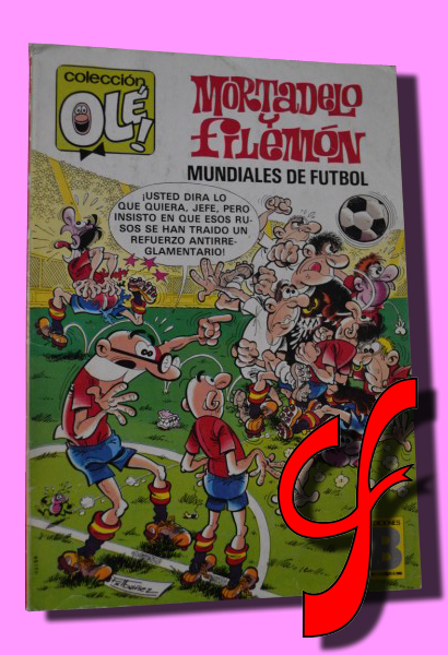 MORTADELO Y FILEMN. Mundiales de ftbol